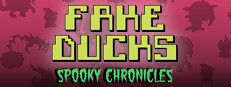 Fake Ducks: Spooky Chronicles