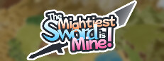 The Mightiest Sword is Mine! 게임 이미지