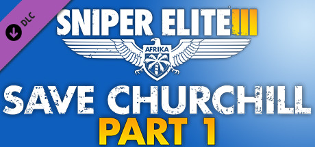 Sniper Elite 3 - Save Churchill Part 1: In Shadows banner image