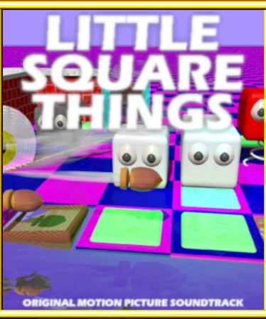 Little Square Things - Original Motion Picture Soundtrack + Donation