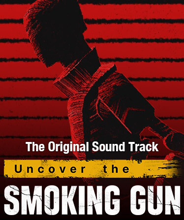 Uncover the Smoking Gun Soundtrack