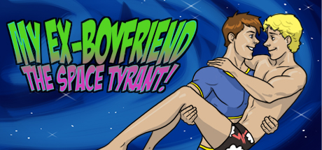 My Ex-Boyfriend the Space Tyrant Cover Image