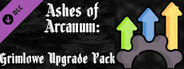 Ashes of Arcanum: Grimlowe Upgrade Pack