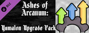 Ashes of Arcanum: AoA - Yumalon Upgrade Pack