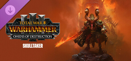 Total War: WARHAMMER III - Skulltaker – Omens of Destruction banner image