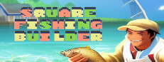 Square Fishing Builder