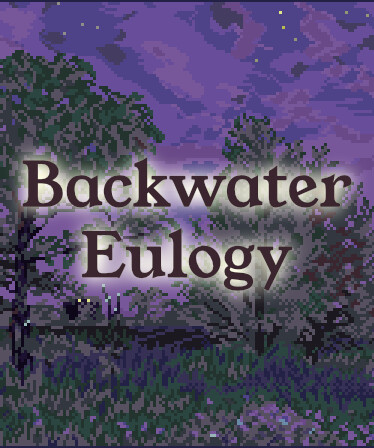 Backwater Eulogy