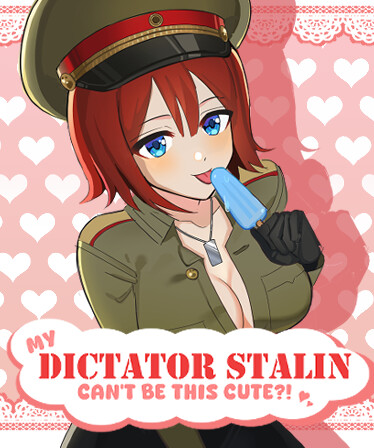 My Dictator Stalin Can't Be This Cute ?!