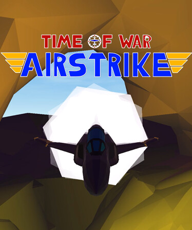 Time of War - Airstrike