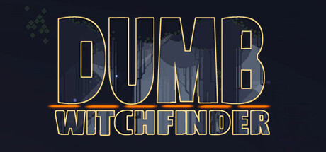 Dumb Witchfinder banner image