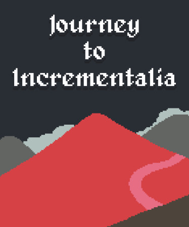 Journey to Incrementalia