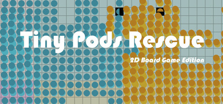 Tiny Pods Rescue - 2D Board Game Edition banner image