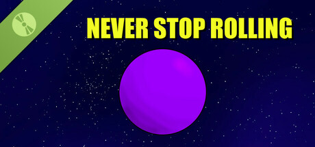 Never Stop Rolling Demo banner