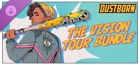 Dustborn - The Vision Tour Bundle banner image