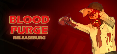 Blood Purge: Releaseburg Playtest banner