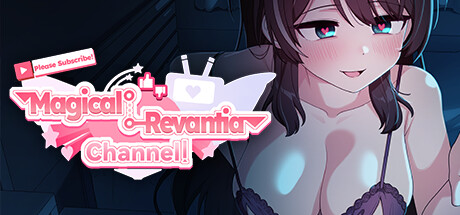 Please Subscribe! Magical Revantia Channel: The Magical Girl Powered by Viewers banner