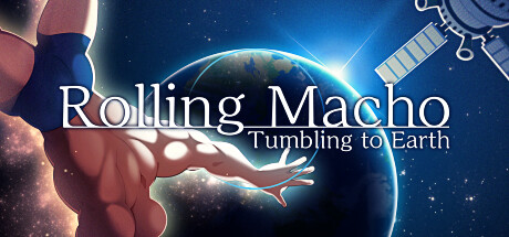 Rolling Macho:Tumbling to Earth banner