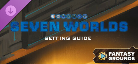 Fantasy Grounds - Seven Worlds Setting Guide banner image