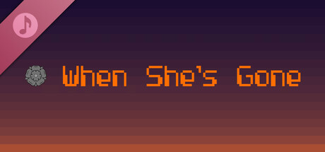 When She's Gone Soundtrack banner image