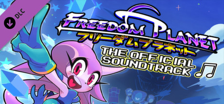 Freedom Planet - Official Soundtrack banner image