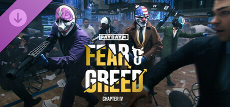 PAYDAY 3: Chapter 4 - Fear & Greed banner image