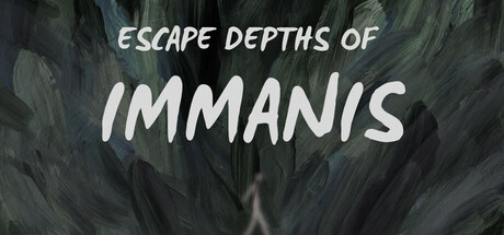 Escape Depths of Immanis