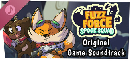 Fuzz Force: Spook Squad Soundtrack banner image