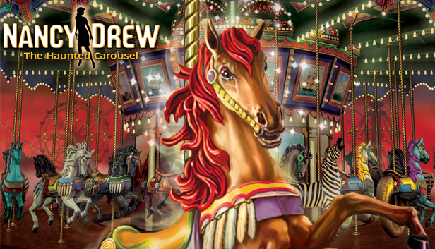 Nancy Drew The Haunted Carousel