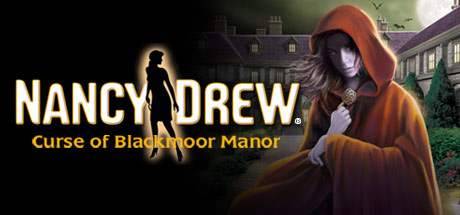 Nancy Drew®: Curse of Blackmoor Manor