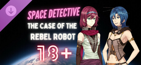 Space Detective: The Case of the Rebel Robot 18+ Patch banner