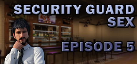 Security Guard Sex - Episode 5 banner image