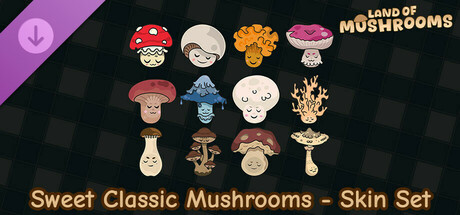 Sweet Classic Mushrooms - Skin Set - Land of Mushrooms banner image