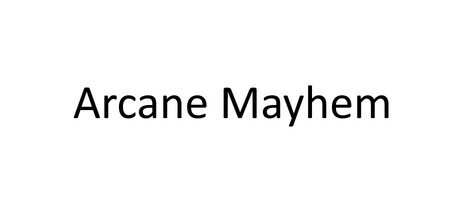 Arcane Mayhem Playtest banner