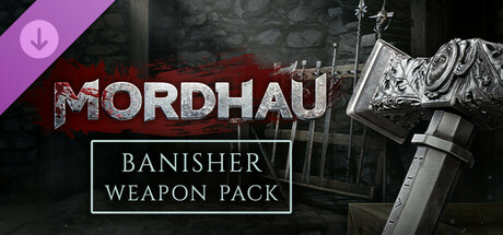 MORDHAU - Banisher Weapon Pack banner image