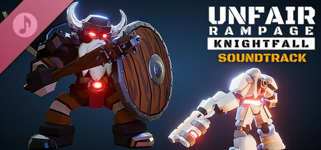 Unfair Rampage: Knightfall Soundtrack banner image