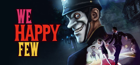 We Happy Few Cover Image