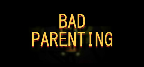 Bad Parenting 1: Mr. Red Face banner image