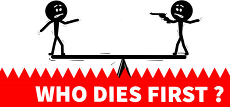 Who Dies First ? banner image