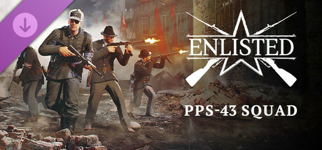 Enlisted - PPS-43 Squad banner image