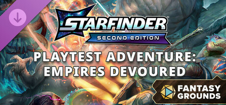 Fantasy Grounds - Starfinder 2 RPG - Starfinder Second Edition Playtest Adventure: Empires Devoured banner image