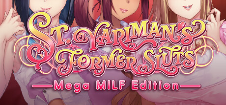 St. Yariman's Former Sluts ~Mega MILF Edition~ banner image