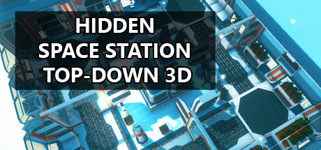 Hidden Space Station Top-Down 3D banner