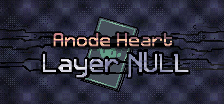 Anode Heart: Layer Null Playtest banner