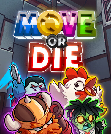 Move or Die