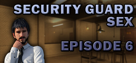 Security Guard Sex - Episode 6 banner image