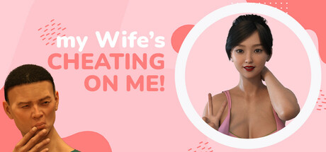 My wife's cheating on me! title image