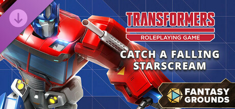 Fantasy Grounds - Transformers Roleplaying Game Catch a Falling Starscream banner image