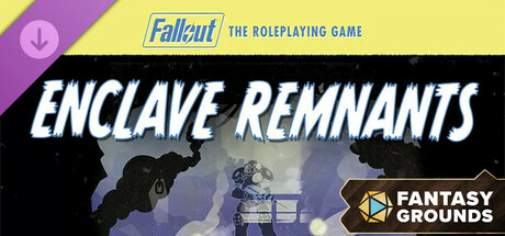 Fantasy Grounds - Fallout RPG - NPC Pack 2 - Enclave Remnants banner image