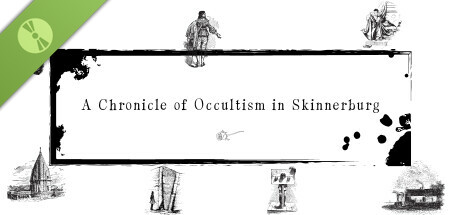 A Chronicle of Occultism in Skinnerburg Demo banner