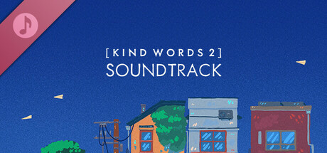 Kind Words 2 Soundtrack banner image